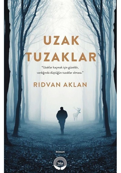 Uzak Tuzaklar / Rıdvan Aklan