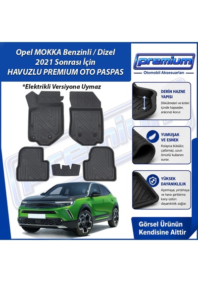 Opel Mokka Paspas Benzinli / Dizel Araca Özel 2021 Sonrası Derin Havuzlu Premium Oto Paspas