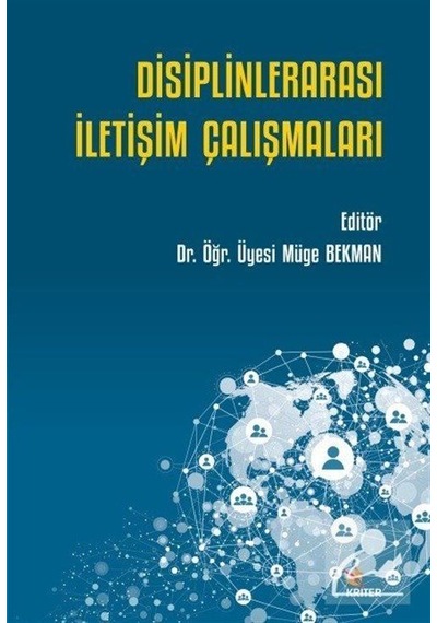 Disiplinlerarası İletişim Çalışmaları- Kriter