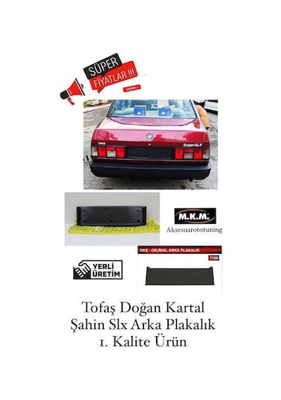 Tofaş Uyumlu Doğan Kartal Şahin Slx Arka Plakalık 1.Kalite