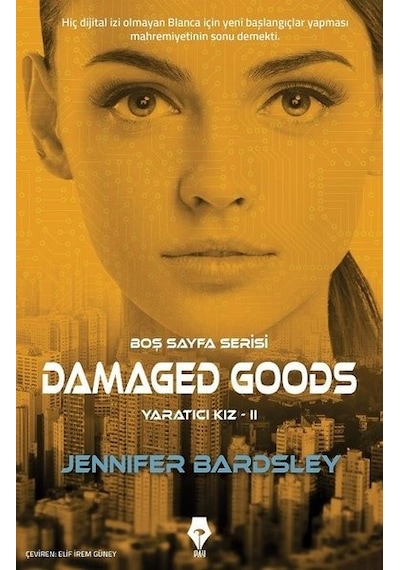 Damaged Goods-Yaratıcı Kız 2 - Jennifer Bardsley - Pay