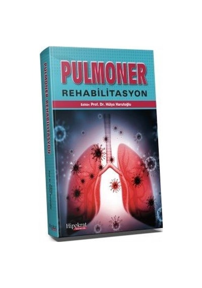 Pulmoner Rehabilitasyon / Prof. Dr. Hülya Harutoğlu