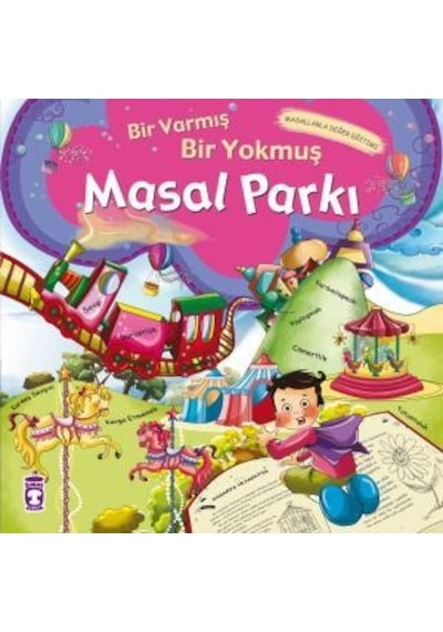 Bir Varmış Bir Yokmuş Masal Parkı (Karton Kapak)