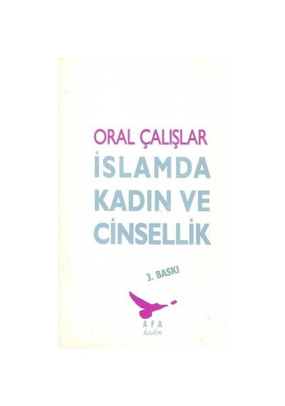 İslamda Kadın Ve Cinsellik - Oral Çalışlar