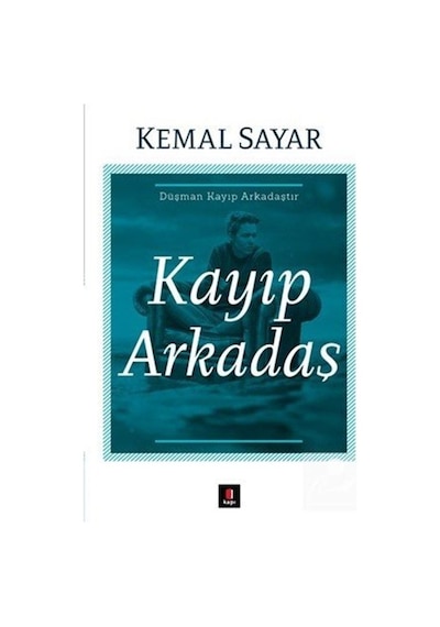 Mercankitap Kayıp Arkadaş / Dr. Kemal Sayar