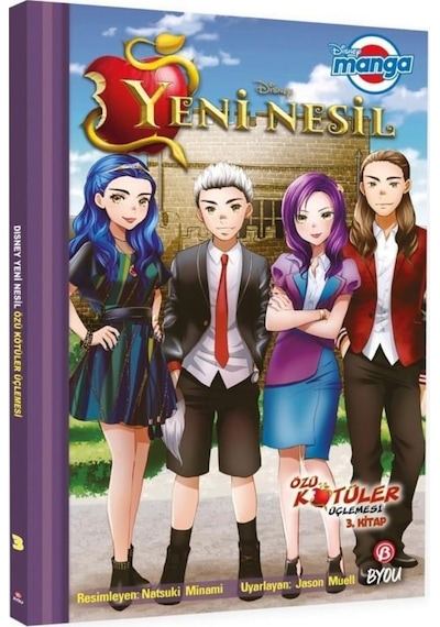 Disney Manga Yeni Nesil - Özü Kötüler Üçlemesi 3.Kitap - Jason Muell - Beta Byou