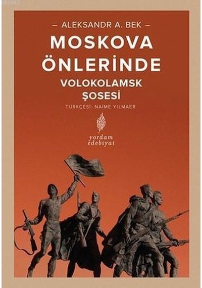 Moskova Önlerinde- Yordam Edebiyat