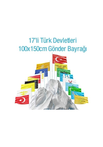 17 Eski Türk Devletleri Bayrakları Set 100x150 Cm Raşhel Kumaş 1