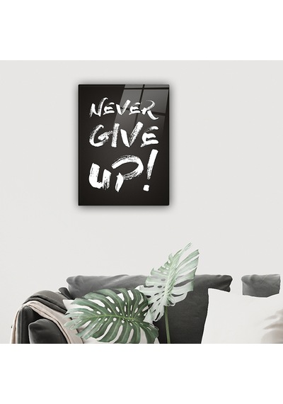 Decorita Cam Tablo | Never Give Up - 4