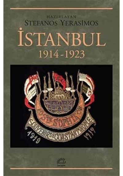 İstanbul 1914-1923 - Stefanos Yerasimos - İletişim Yayınları