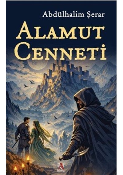 Alamut Cenneti / Abdul Halim Serar