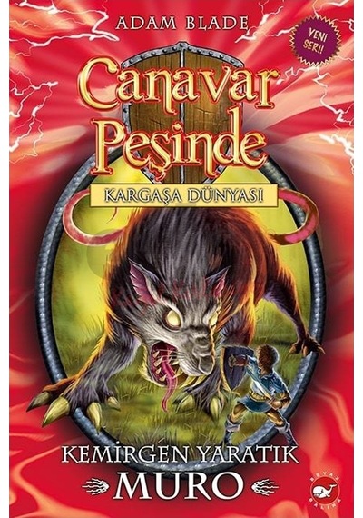 Canavar Peşinde 32 - Kemirgen Yaratık . Muro