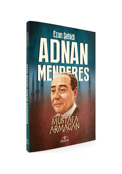 Ezan Şehidi  Menderes