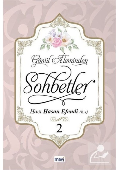 Gönül Aleminden Sohbetler 2 / Hacı Hasan Efendi 9786059899239