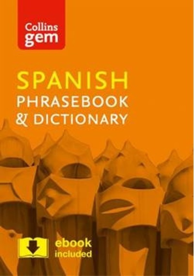 Collins Spanish Phrasebook and Dictionary Gem Edition: Essential phrases and words in a mini travel- Harper Collins UK
