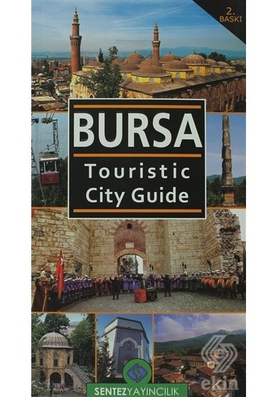 Bursa Touristic City Guide- Sentez Yayıncılık