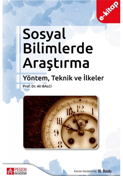 Sosyal Bilimlerde Araştırma Yöntem, Teknik Ve İlkeler E-kitap