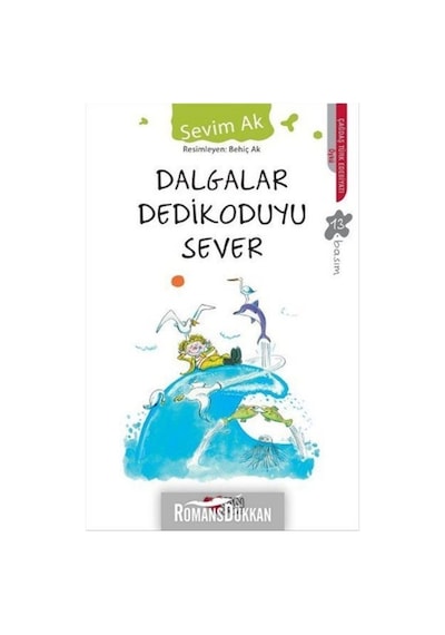 Dalgalar Dedikoduyu Sever - Sevim Ak - Can Çocuk Yayınları