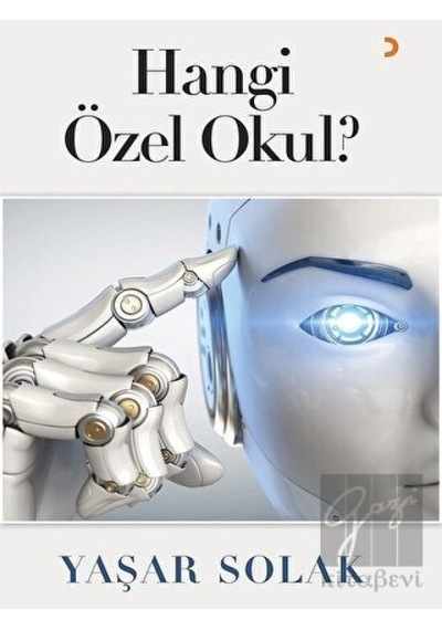 Hangi Özel Okul? - Yaşar Solak - Cinius