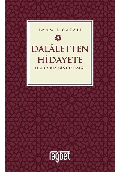 Dalaletten Hidayete / İmam Gazali