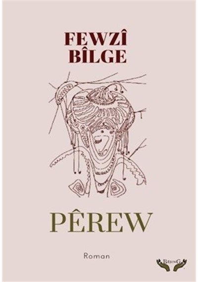 Pêrew / Fewzi Bilge