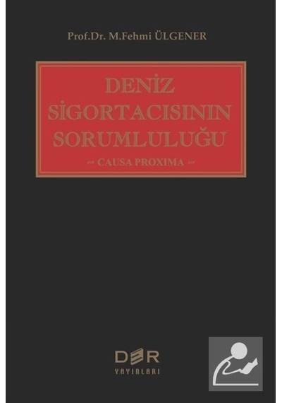 Deniz Sigortacısının Sorumluluğu - M. Fehmi Ülgener - Der Yayınları