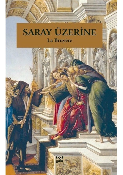 Saray Üzerine / Jean De La Bruyere
