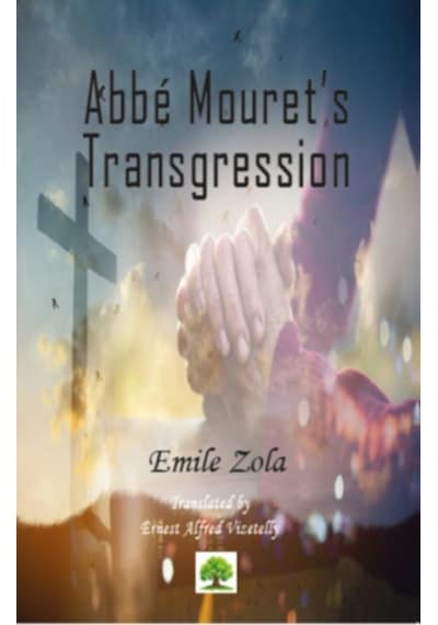Abbe Mouret's Transgression - Emile Zola - Platanus Publishing
