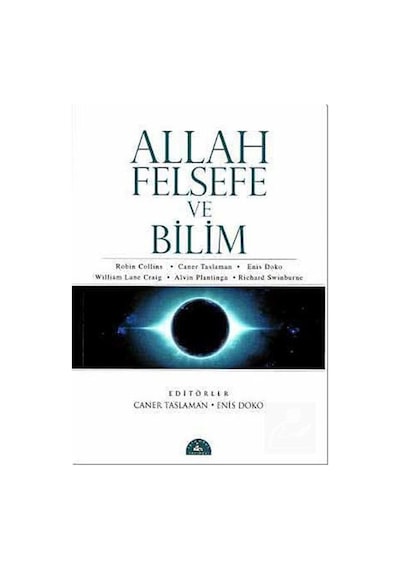 Allah Felsefe ve Bilim - Alvin Plantinga -  William Lane Craig - İstanbul Yayınevi