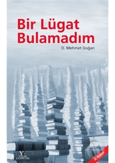 Bir Lügat Bulamadım