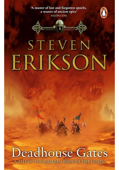 Deadhouse Gates - Malazan Book Of The Fallen
