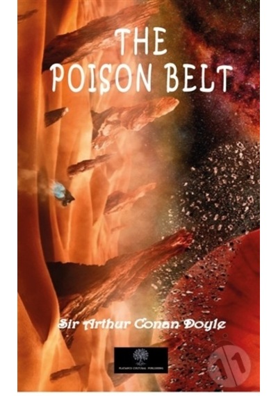 The Poison Belt - Arthur Conan Doyle - Platanus Publishing