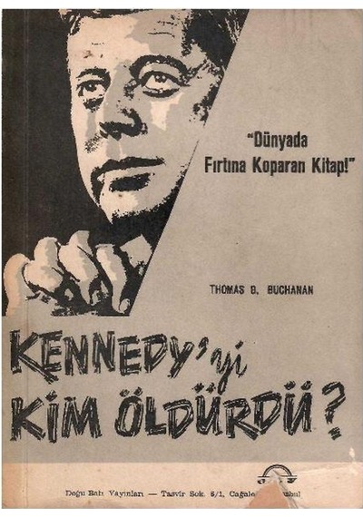 Kennedy'yi Kim Öldürdü Thomas G. Buchanan 1.baskı