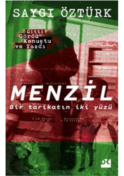 Menzil Bir Tarikatın Iki Yüzü Saygı Öztürk Doğan Kitap 9786050967029