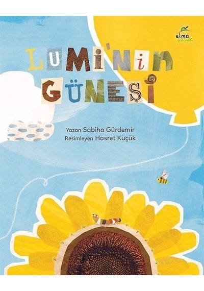 Lumi'nin Güneşi - Sabiha Gürdemir - Elma Yayınevi