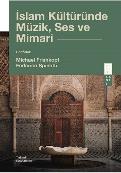 İslam Kültüründe Müzik Ses ve Mimari- Ketebe