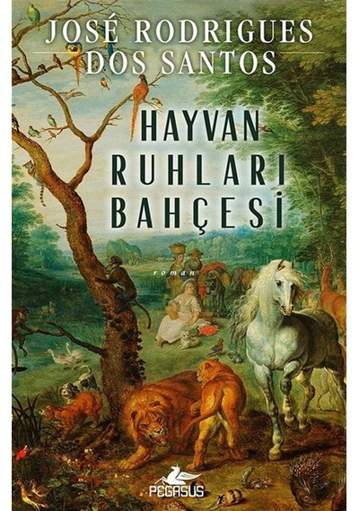 Hayvan Ruhları Bahçesi / José Rodrigues Dos Santos