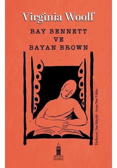 Bay Bennett Ve Bayan Brown / Virginia Woolf