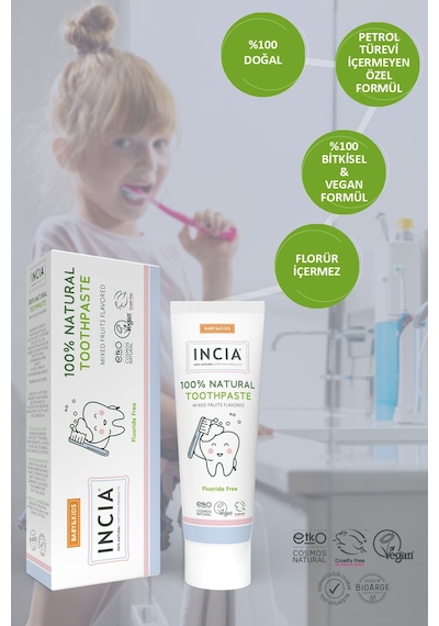 INCIA %100 Doğal Diş Macunu Bebek ve Çocuk Karışık Meyve Aromalı Florürsüz 50 Ml