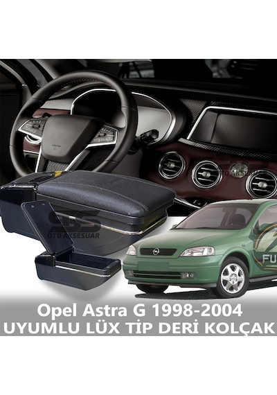 Opel Astra G 1998-2004 Uyumlu Premium Deri Kol Dayama Kolçak Lüx Tip