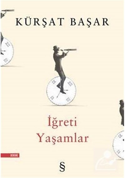 Iğreti Yaşamlar / Kürşat Başar