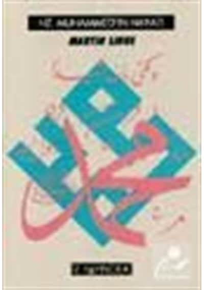 Hz. Muhammed'in Hayatı / Martin Lings