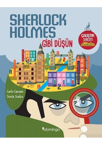 Sherlock Holmes Gibi Düşün-Çalıştır Saksıyı Dahiler - Carlo Carzan - Domingo Yayınevi