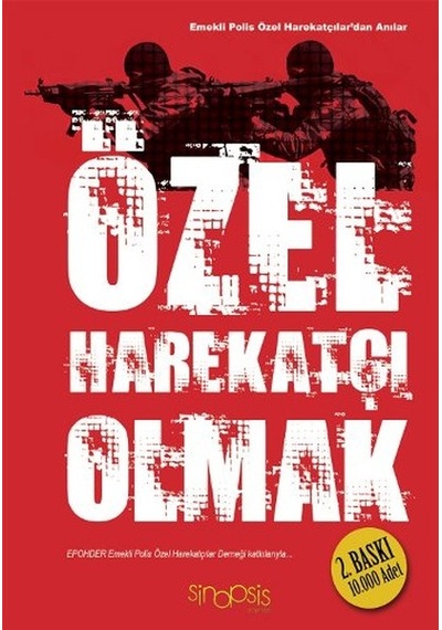 Özel Harekatçı Olmak- Sinopsis Yayınları