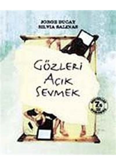 Gözleri Açık Sevmek - Jorge Bucay -  Silvia Salinas - Butik