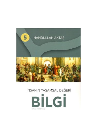 Insanın Yaşamsal Değeri Bilgi 9786058088566