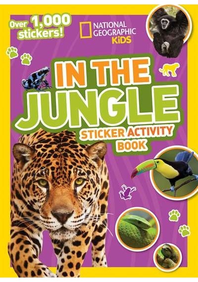 National Geographic Kids In The Jungle Sticker Activity Book 9781426320569