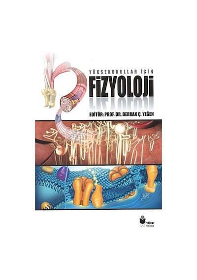 Yüksekokullar İçin Fizyoloji- Yüce Yayım