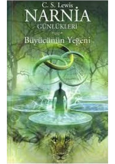 Narnia Günlükleri 1 ( Büyücünün Yeğeni ) - C.S. Lewis - Doğan Egm