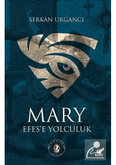 Mary - Efes'e Yolculuk - Serkan Urgancı - Narsist Kitap